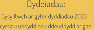 Dyddiadau:  Cysylltwch ar gyfer dyddiadau 2023 – cyrsiau undydd neu ddeuddydd ar gael
